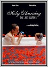 Holy Thursday (The Last Supper)